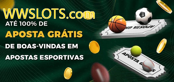 WWSLOTS.combet Ate 100% de Aposta Gratis